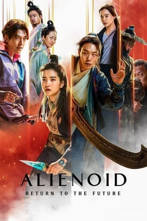 Alienoid: Return to the Future 2024 Dual Audio Hindi-English 480p 720p 1080p Web-Dl