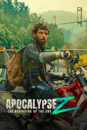 Apocalypse Z The Beginning of the End 2024 Hindi Dual Audio HDRip 1080p – 720p – 480p