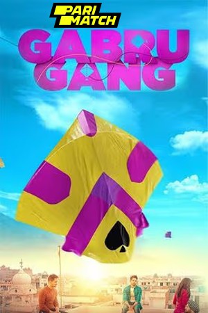 Gabru Gang 2024 Hindi 1080p CAMRip