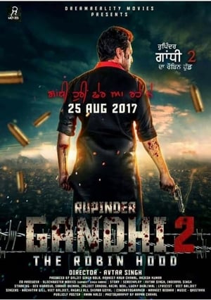 Rupinder Gandhi 2 (2017) Punjabi Movie HDRip Download - 1GB
