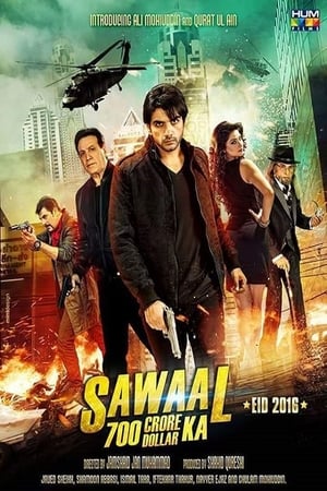 Sawal 700 Crore Dollar Ka (2016) Urdu Movie 480p HDTVRip - [440MB]